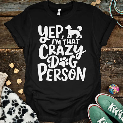 Crazy Dog Person T-Shirt Black / S T-Shirt