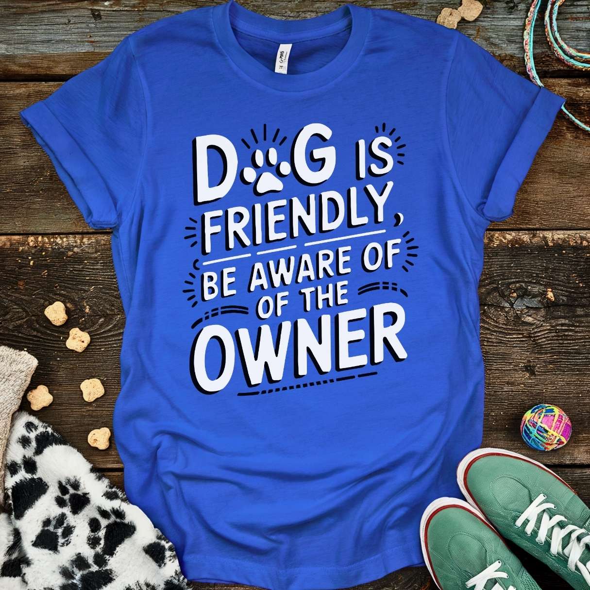 Dog Is Friendly T-Shirt T-Shirt