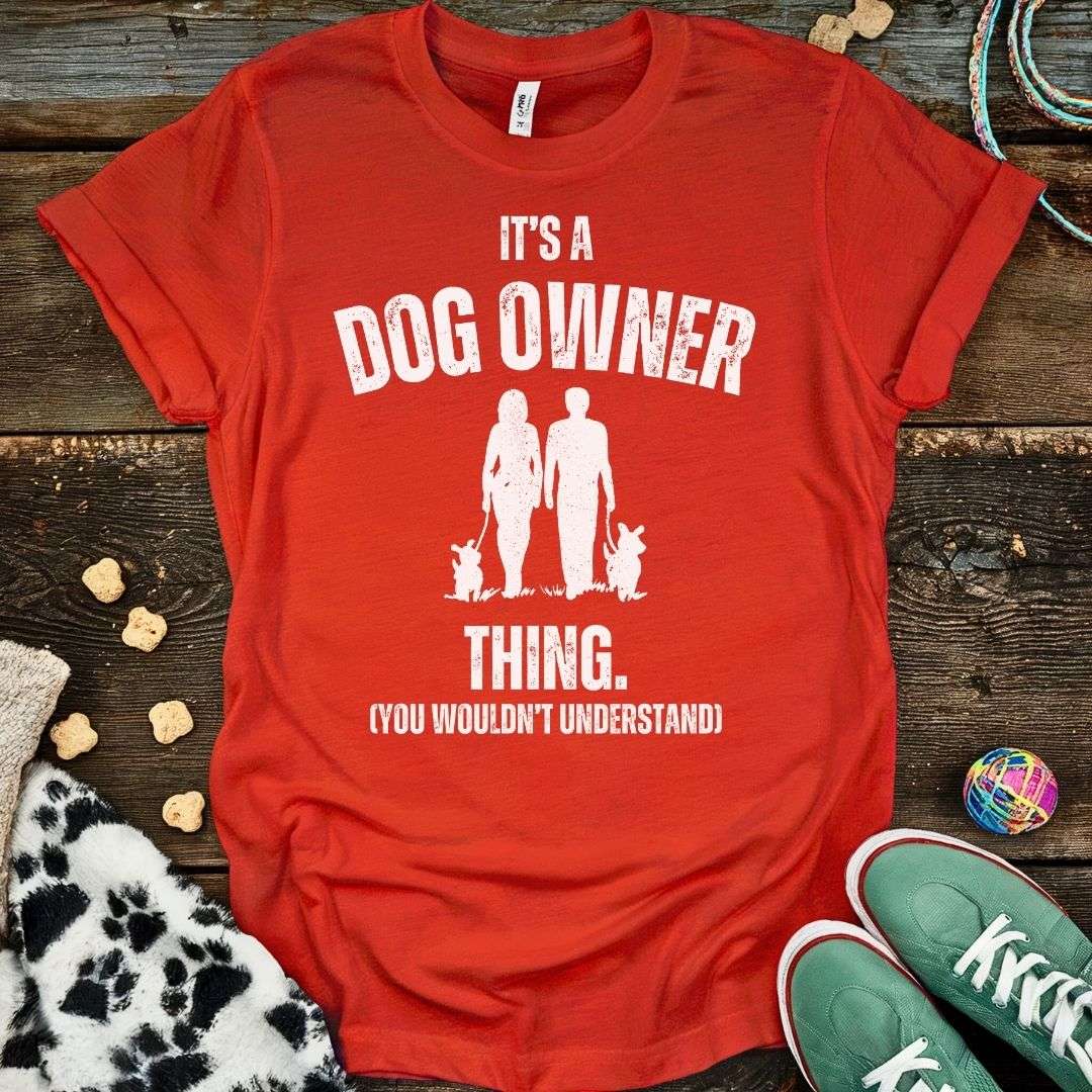 Dog Owner Thing T-Shirt Red / S T-Shirt