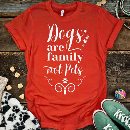 Family Not Pets T-Shirt Red / S T-Shirt