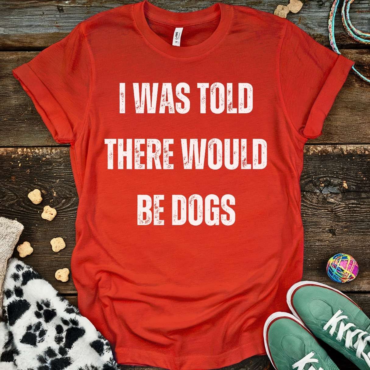 I Was Told T-Shirt Red / S T-Shirt