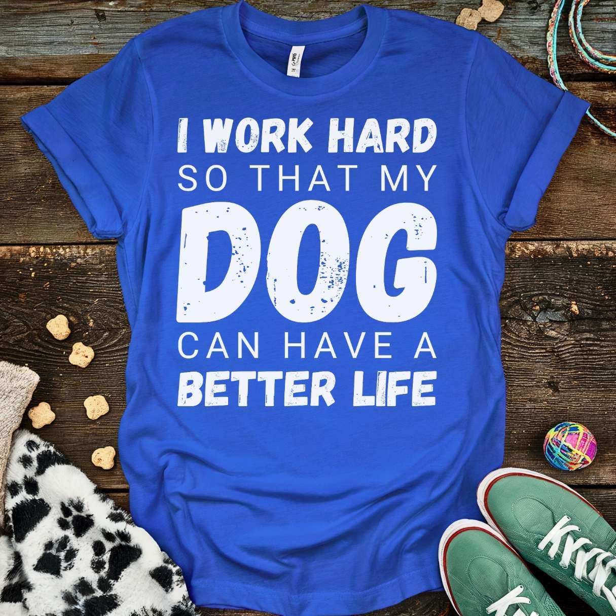 I Work Hard T-Shirt Royal / S T-Shirt