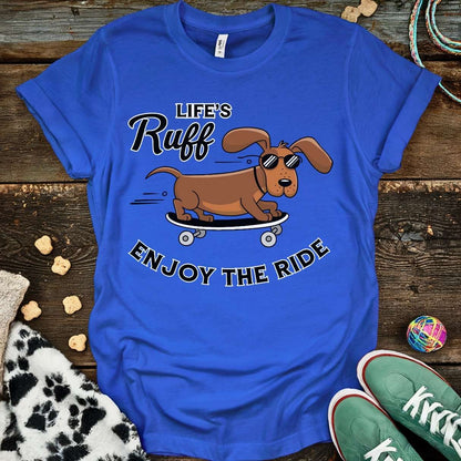 Life's Ruff T-Shirt Royal / S T-Shirt