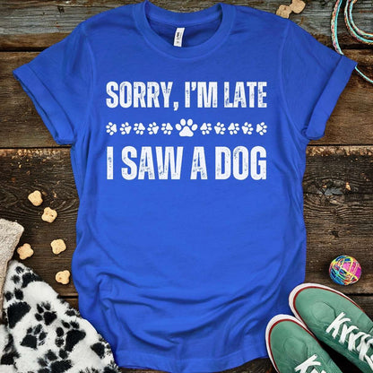 Sorry I'm Late T-Shirt Royal / S T-Shirt