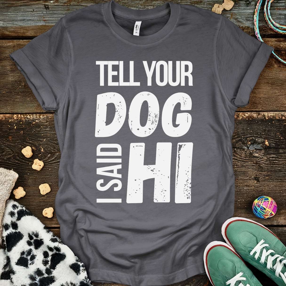 Tell Your Dog T-Shirt Charcoal / S T-Shirt