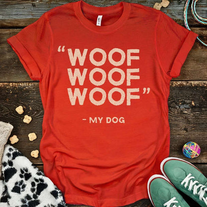 Woof Woof Woof T-Shirt Red / S T-Shirt