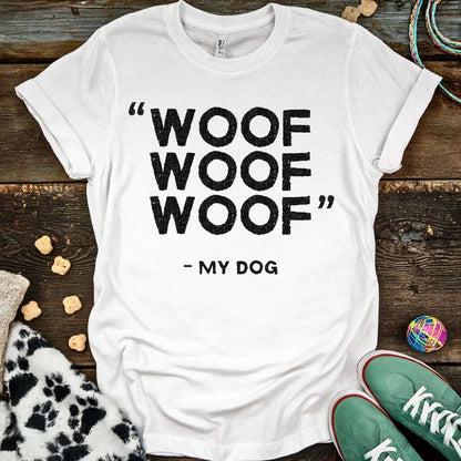 Woof Woof Woof T-Shirt White / S T-Shirt